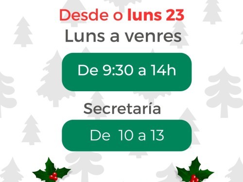 Horario de Nadal do Conservatorio (23 de decembro ata 7 de xaneiro)